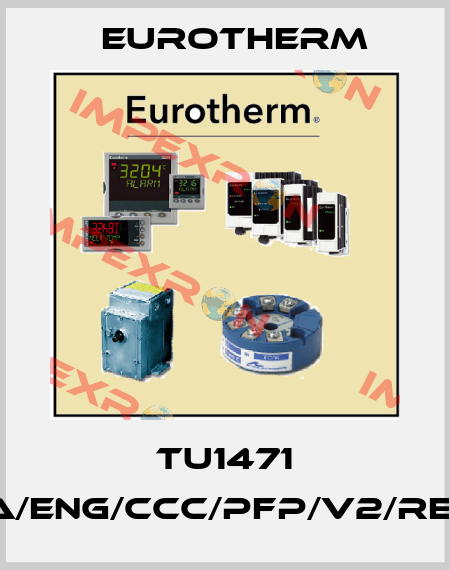 TU1471 100A/500V/115V/0V10/PA/ENG/CCC/PFP/V2/RES/AUTO/NC/99/(619)/00/ Eurotherm