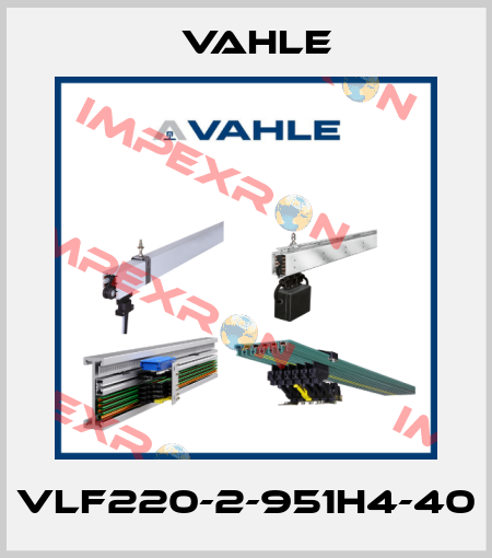 VLF220-2-951H4-40 Vahle