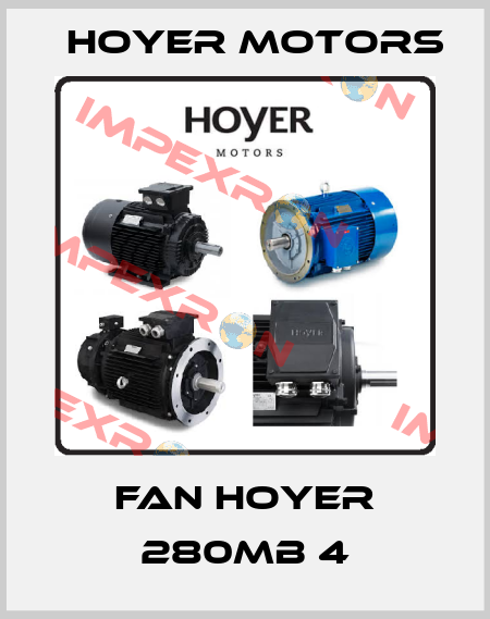 Fan Hoyer 280MB 4 Hoyer Motors