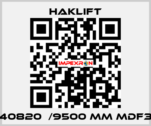 40820  /9500 MM MDF3 Haklift