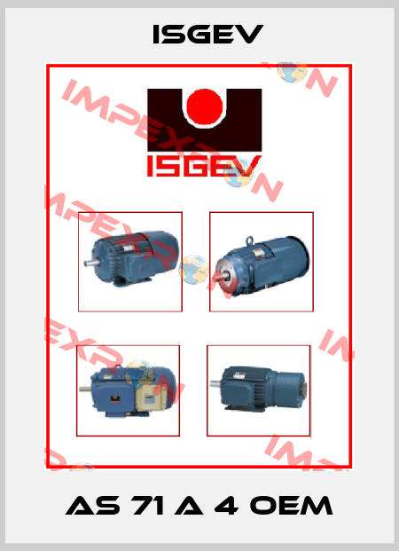 AS 71 A 4 OEM Isgev