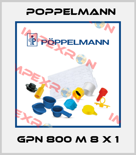 GPN 800 M 8 X 1 Poppelmann