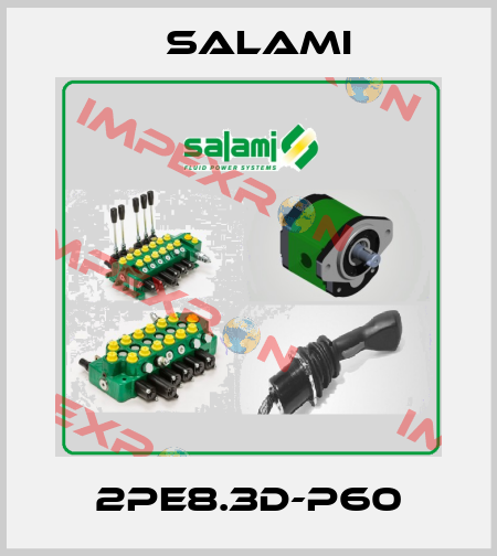 2PE8.3D-P60 Salami