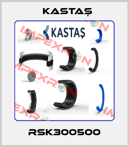 RSK300500 Kastaş