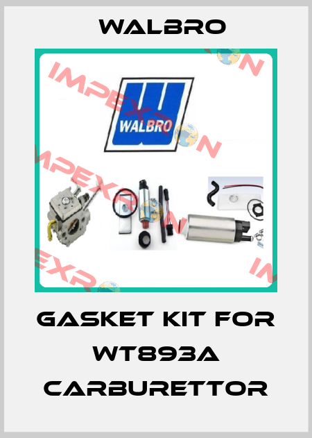gasket kit for WT893A carburettor Walbro