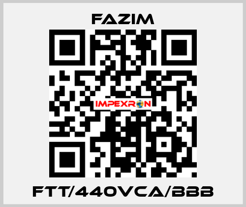 FTT/440VCA/BBB Fazim