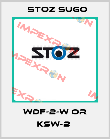 WDF-2-W OR KSW-2  Stoz Sugo
