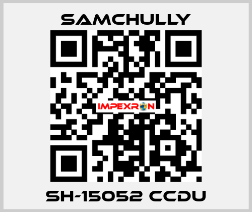 SH-15052 CCDU Samchully