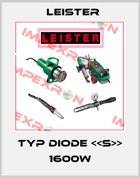 Typ Diode <<S>> 1600W Leister