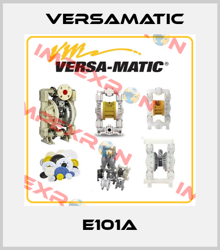 E101A VersaMatic