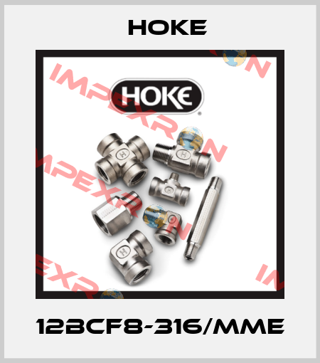12BCF8-316/MME Hoke