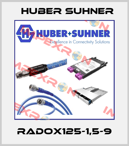 RADOX125-1,5-9 Huber Suhner