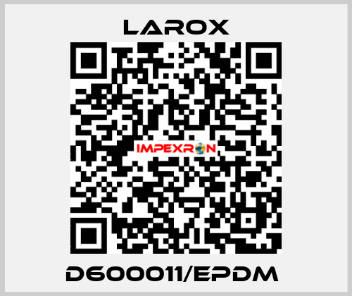 D600011/EPDM  Larox