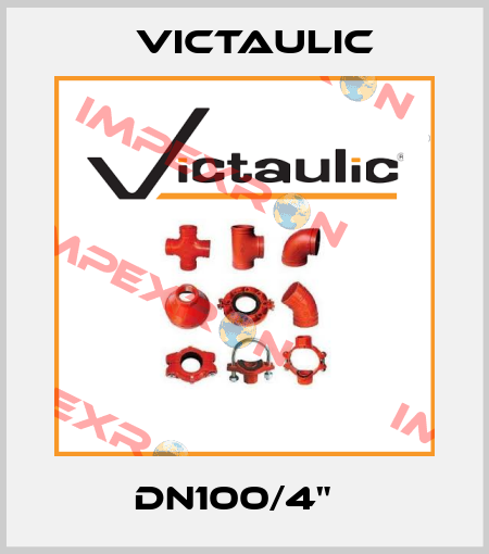 DN100/4"   Victaulic