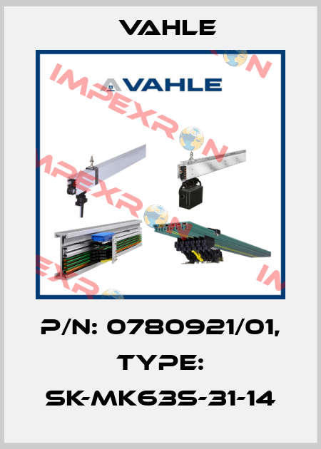 P/n: 0780921/01, Type: SK-MK63S-31-14 Vahle