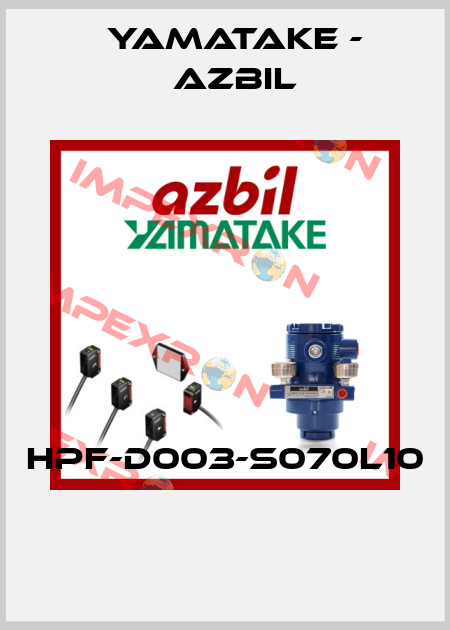 HPF-D003-S070L10  Yamatake - Azbil