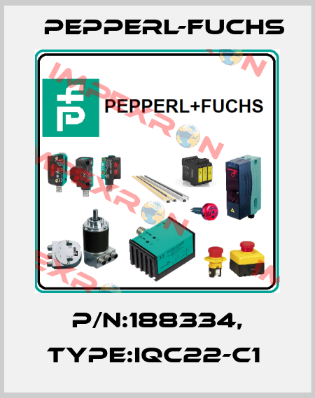 P/N:188334, Type:IQC22-C1  Pepperl-Fuchs