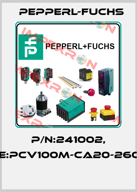 P/N:241002, Type:PCV100M-CA20-260000  Pepperl-Fuchs