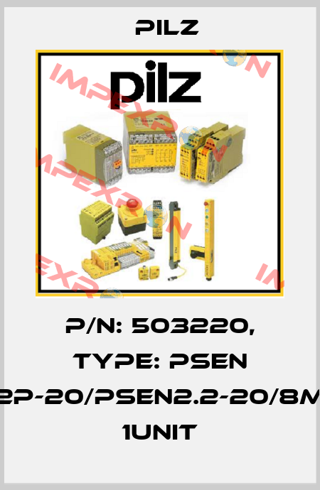 p/n: 503220, Type: PSEN 2.2p-20/PSEN2.2-20/8mm  1unit Pilz