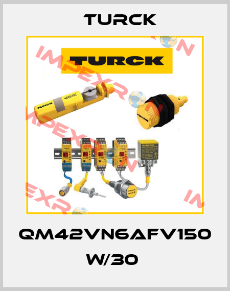 QM42VN6AFV150 W/30  Turck