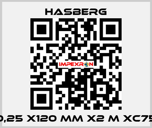 0,25 X120 MM X2 M XC75 Hasberg