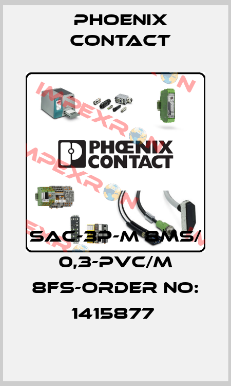 SAC-3P-M 8MS/ 0,3-PVC/M 8FS-ORDER NO: 1415877  Phoenix Contact