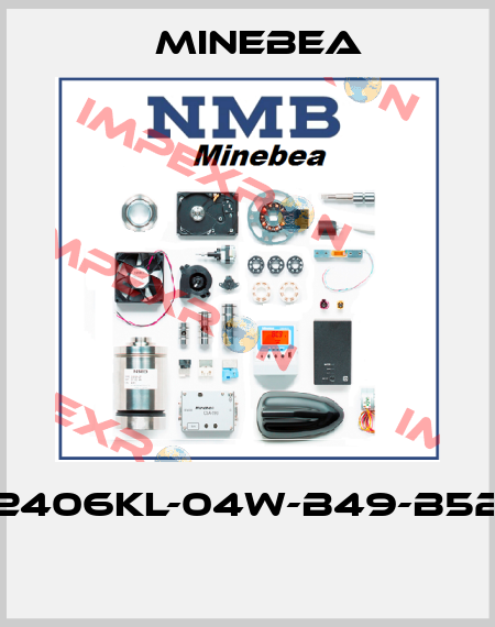 2406KL-04W-B49-B52  Minebea