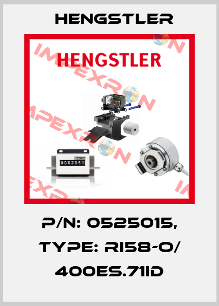 p/n: 0525015, Type: RI58-O/ 400ES.71ID Hengstler