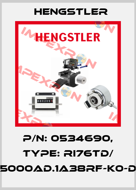 p/n: 0534690, Type: RI76TD/ 5000AD.1A38RF-K0-D Hengstler
