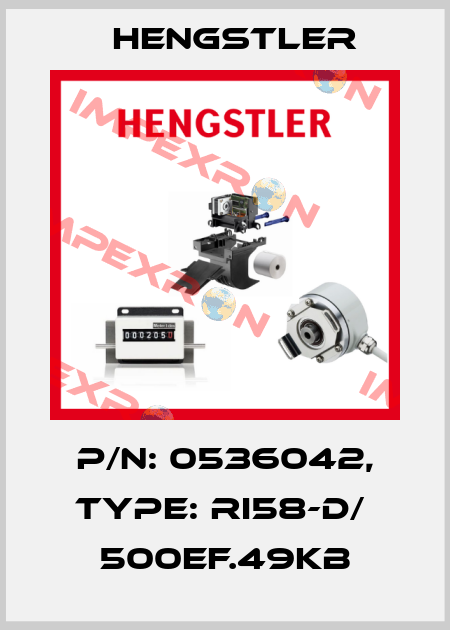 p/n: 0536042, Type: RI58-D/  500EF.49KB Hengstler