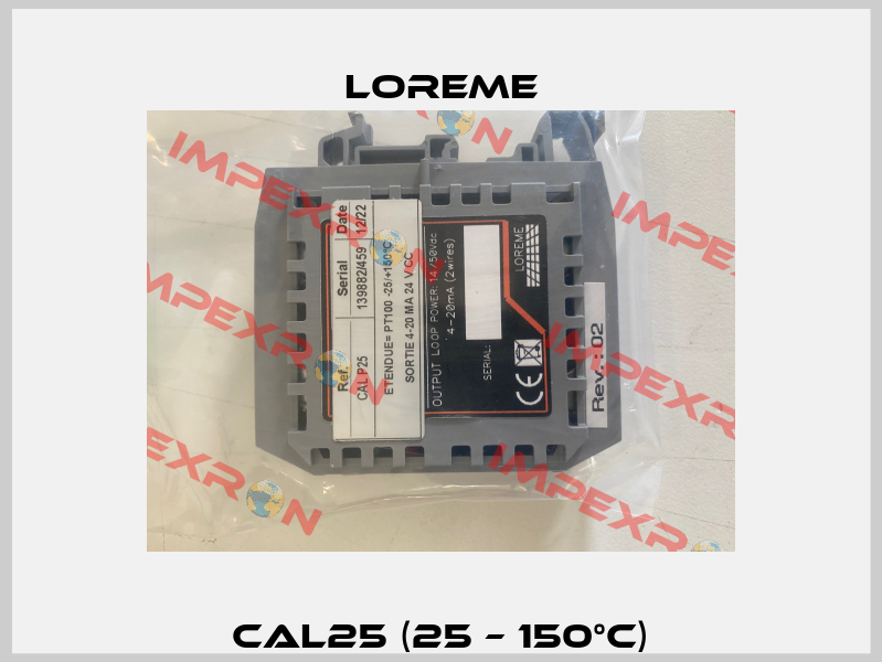 CAL25 (25 – 150°C) Loreme