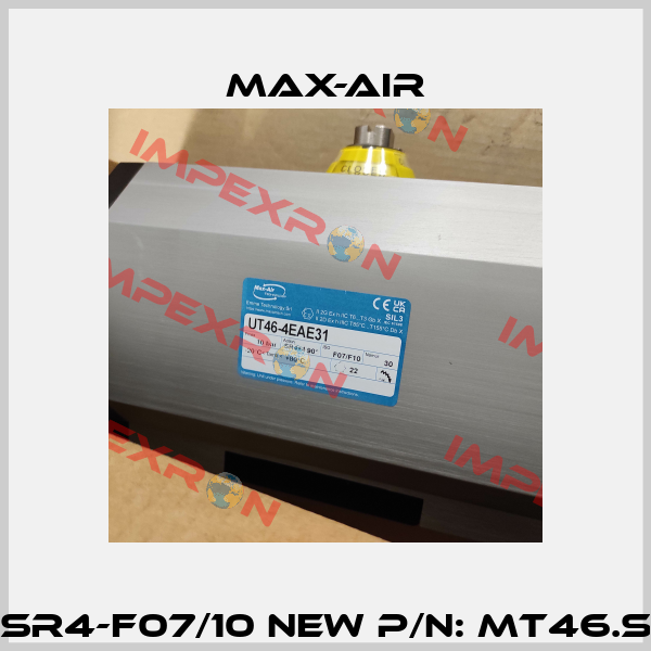 Old P/N: UT46-SR4-F07/10 New P/N: MT46.S4.F07-F10.CH22 Max-Air